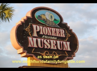 Pioneer Florida Museum  and Village - Dade City, Florida